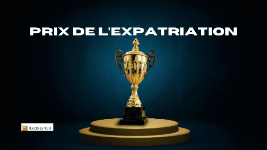 15ème Grand Prix de l'Expatriation - Invitation partenaire Racines Sud