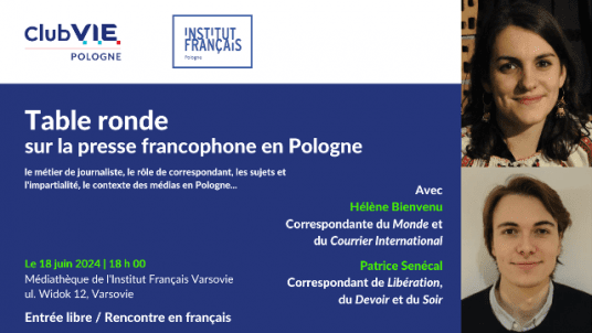 Table Ronde sur la presse francophone en Pologne - 18 juin 18h - Médiathèque de l'Institut Français  à Varsovie