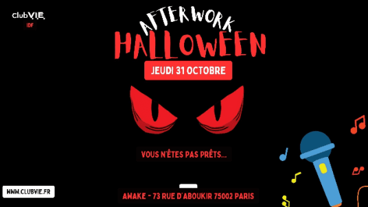 :microphone::jack_o_lantern: Afterwork Halloween & Karaoké Club V.I.E IDF - Jeudi 31 octobre :jack_o_lantern::microphone: