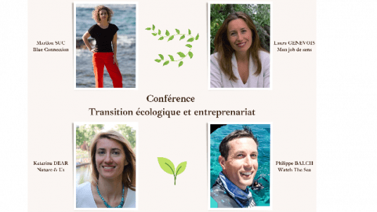 Conférence sur la transition écologique et l'entreprenariat !