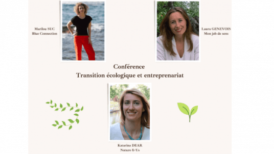 Conférence sur la transition écologique et l'entreprenariat !